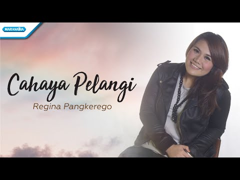 cahaya-pelangi---regina-pangkerego-(with-lyric)