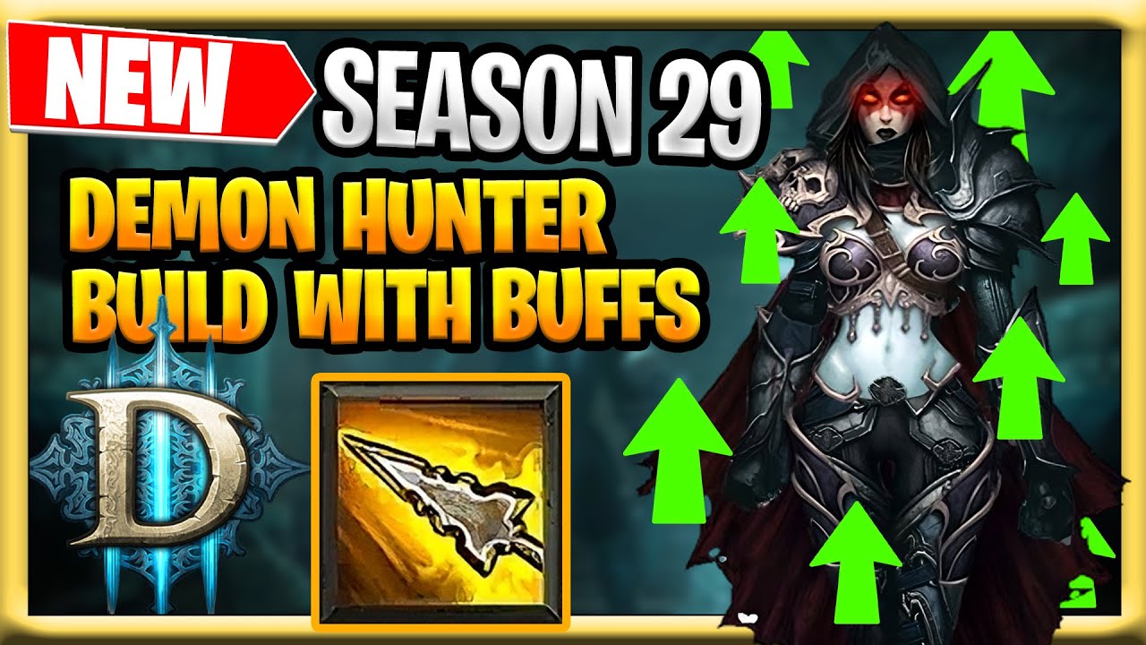 Diablo 3 Best Demon Hunter Build Season 29 With The Newest Buffs to