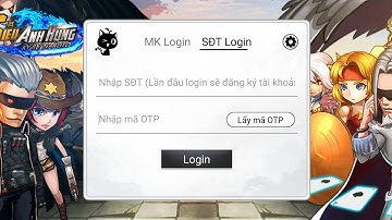 Siêu anh hùng hội tụ - Hướng dẫn anh em đăng kí tài khoản sv Việt