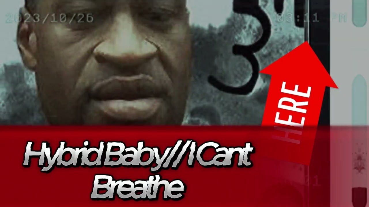 Watch I cant breathe (15 yr old hyb) on YouTube Watch I cant breathe (15 yr old hyb) on YouTube