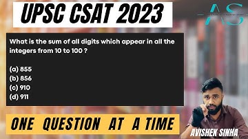 What is the sum of all digits  in all the integers from 10 to 100 | UPSC | CSAT 2023 | Avishek Sinha