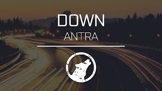 Antra - Down
