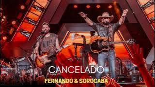 Fernando & Sorocaba - Cancelado