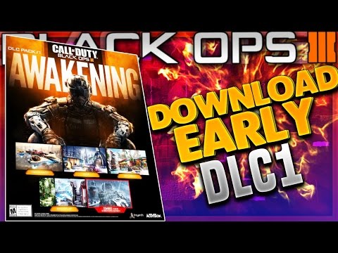DOWNLOAD DLC 1 "AWAKENING" EARLY - Black Ops 3 - PRE LOAD DLC 1