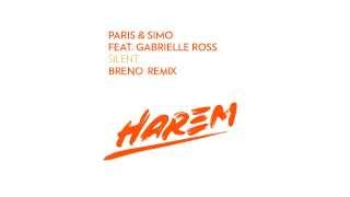 Paris &amp; Simo ft. Gabrielle Ross - Silent (Breno Remix)