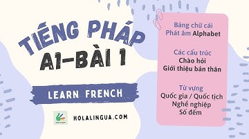 #1 Learn French with Hola Lingua - A1 - Beginner - Tự học tiếng Pháp A1