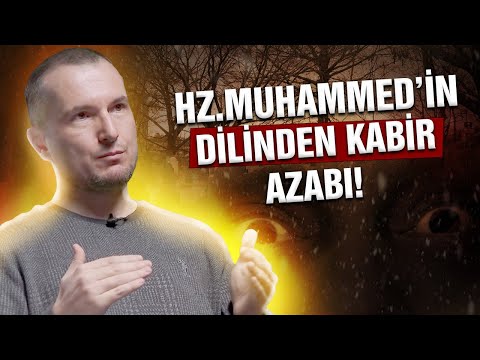 Hz. Muhammed'in dilinden kabir hayatı! / Kerem Önder