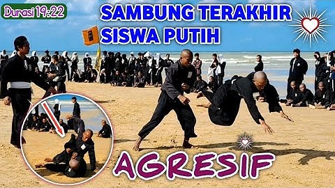 SAMBUNG TERAKHIR SISWA PUTIH 2022 - AGRESIF LUR..!!!🔥
