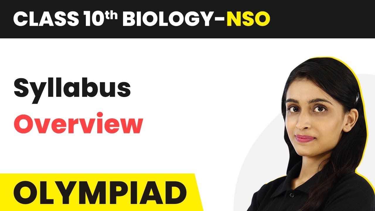 Class 10 National Science Olympiad (Biology) Syllabus Overview (2022