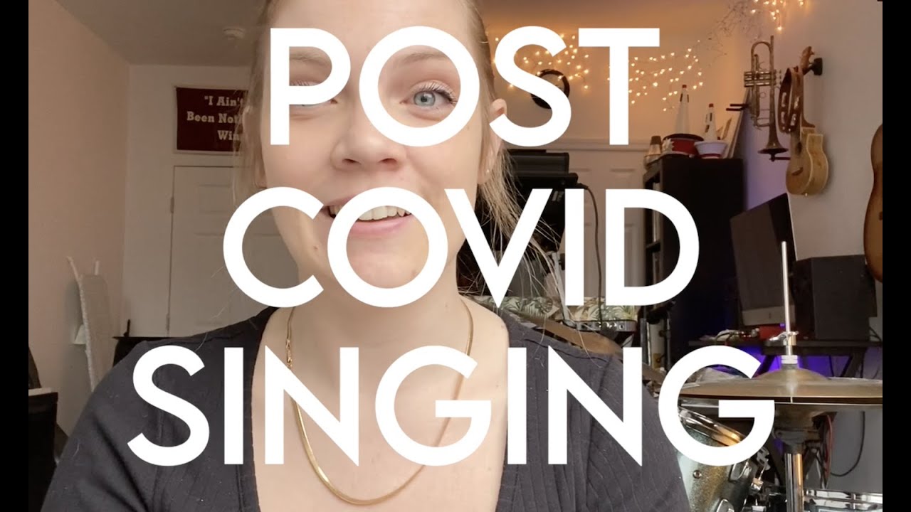 Post Covid Singing Tips