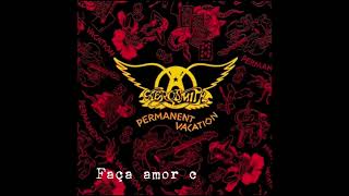 Dude (Looks like a Lady) - Aerosmith (Legendado PT-BR)