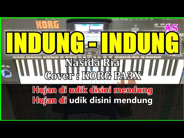 INDUNG INDUNG - Nasida Ria - Karaoke Qasidah ( Cover ) Korg pa3x class=