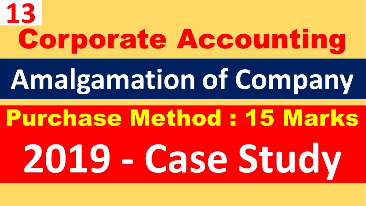 case study on amalgamation of two companies in india