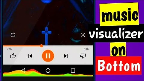 Get music visualizer on Navigation bar| Android No Root