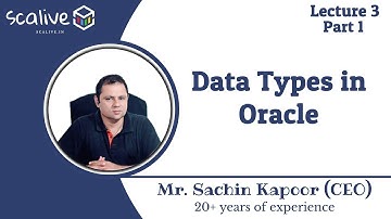 Lecture 3-1 || Data Types In Oracle - SCALive