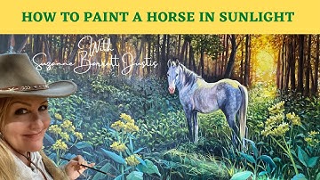 HOW TO PAINT A DAPPLE GRAY HORSE IN A PATURE  bathed in sunlight    with Suzanne Barrett Justis