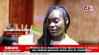 CLUB ACTU : Remise du drapeau aux athlètes Gabonais pour les  Jeux Africains Accra 2024.