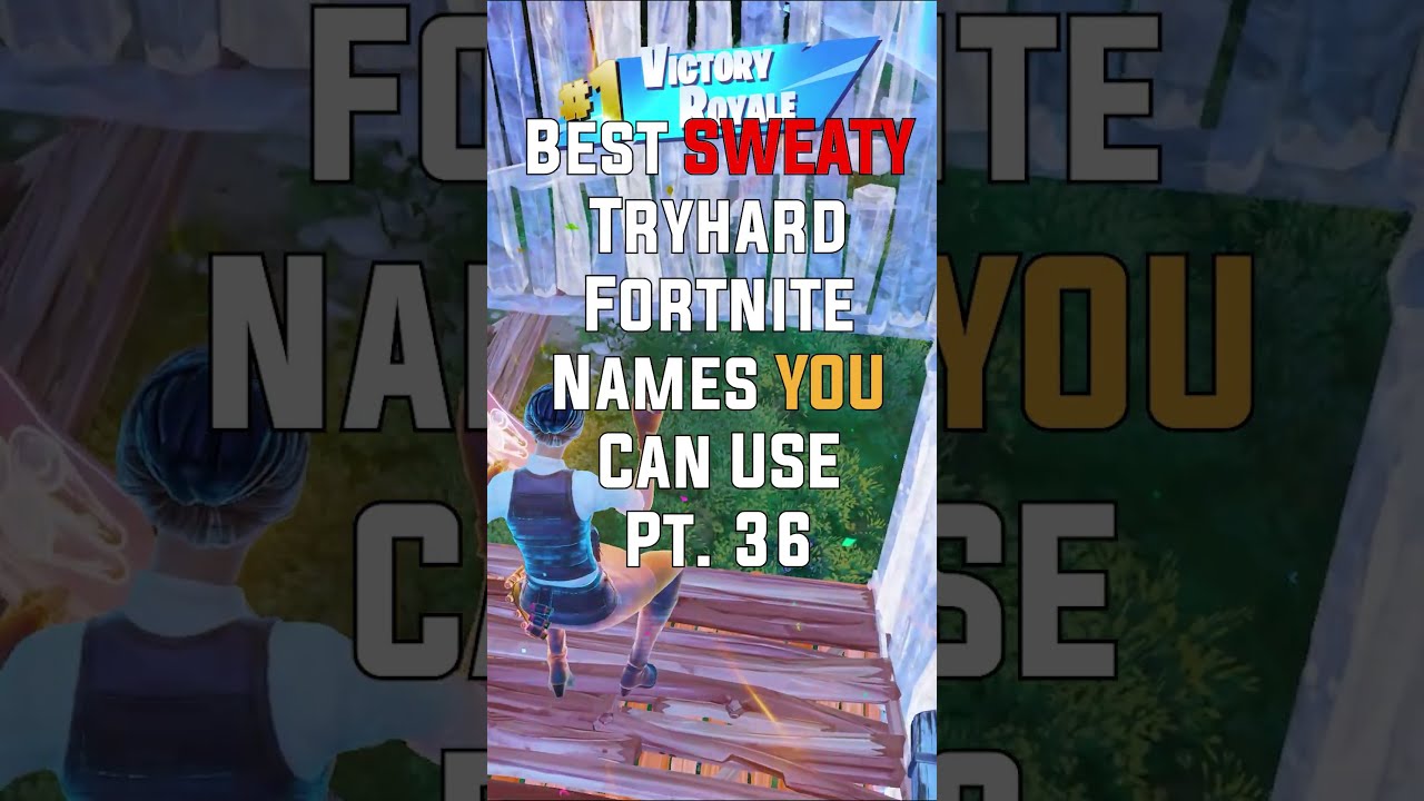 Best Sweaty Tryhard Fortnite Names YOU Can Use Fortnitenames