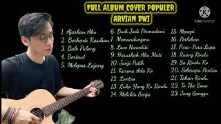 Arvian Dwi - ajarkan aku | full album cover hits Arvian Dwi 2022