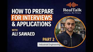 How to Prepare for Interviews and Job Applications – Ali Sawaed | RealTalk Episode 1 - Part 2