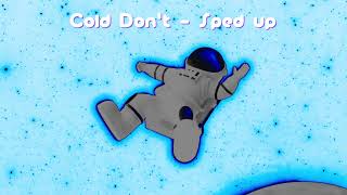 Cold Dont Sped Up Nmọc Ft. Dmean X Astac Prod.by Meocamtu
