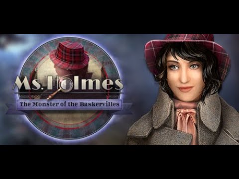 Ms  Holmes  The Monster of the Baskervilles Collector's Edition 2023 full game and bonus