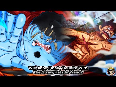 Will Jinbe Finally Reunite With The Straw Hats In Wano? - YouTube