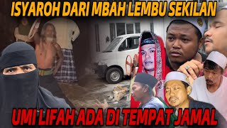 •LIVE || MBAH LEMBU SEKILAN BERI ISYAROH KEBERADAAN UMI LIFAH