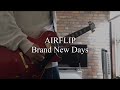 【AIRFLIP】Brand New Days 弾いてみた
