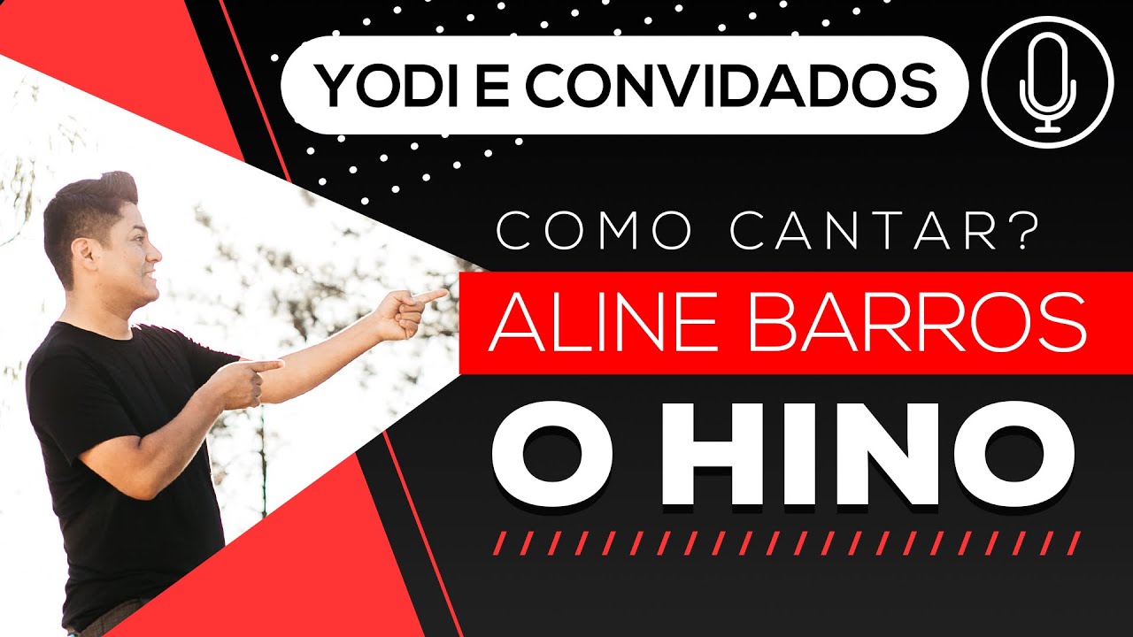 como cantar O HINO ' Aline Barros " VOCATO 150 YouTube