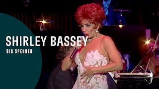 Shirley Bassey - Big Spender (From &quot;Divas Are Forever&quot; DVD)