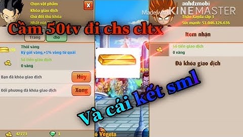 Ngọc Rồng Online- Chơi lớn cần hơn 50tv đi pem cltx của anhdz và cái kết