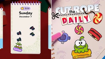 Cut the Rope Daily December 7 2025 Walkthrough 10 Stars