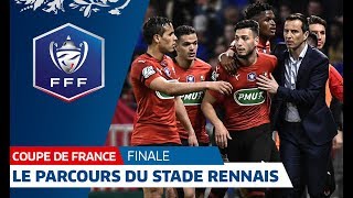 Coupe de France : le parcours du Stade Rennais jusqu'en finale I FFF 2019