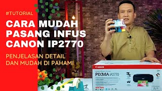 Cara Mengatasi Tinta Selang Infus Printer Canon Putus Putus atau Masuk Angin