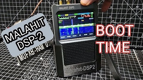 MALAHIT DSP-2 - BOOT UP TIME