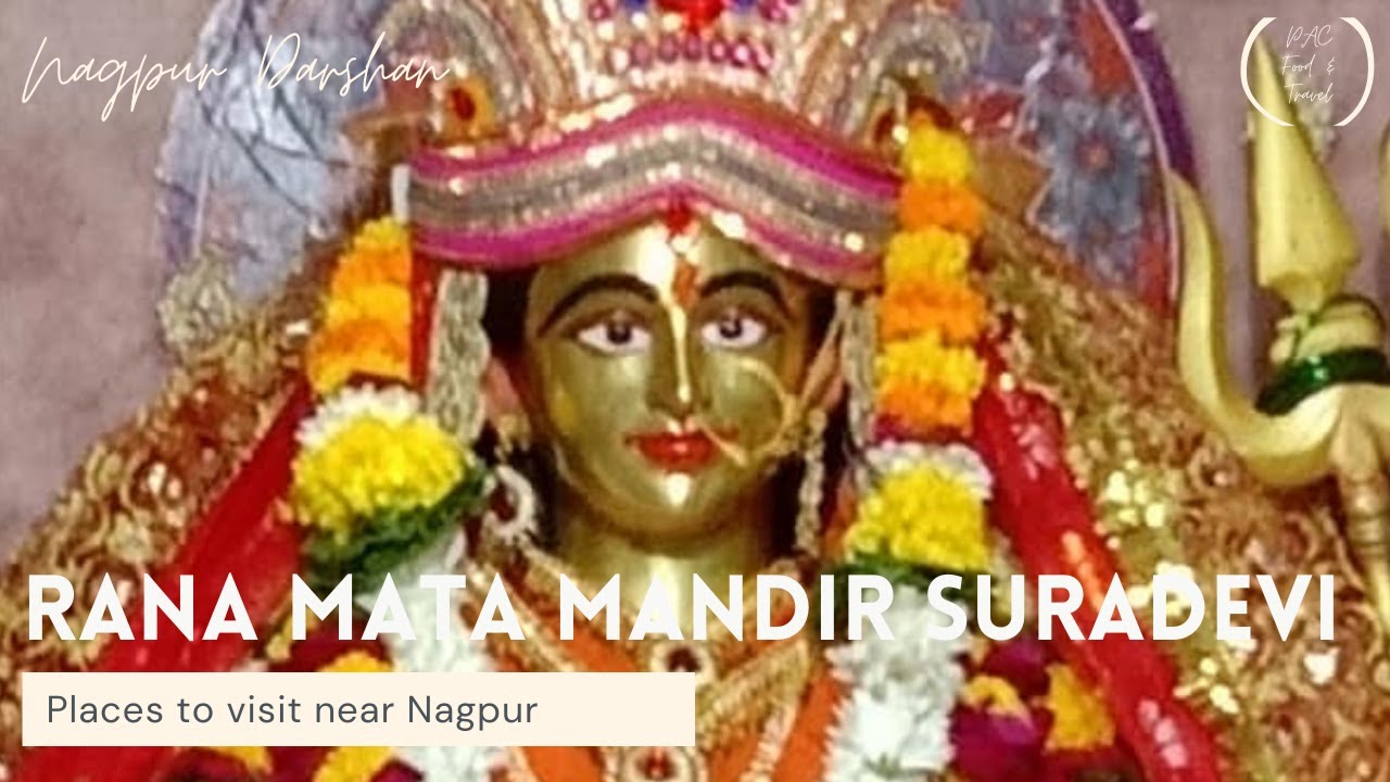 Maa Jamdamba Rana Mata Mandir, Suradevi | Must visit place near Koradi Mandir, Nagpur - YouTube