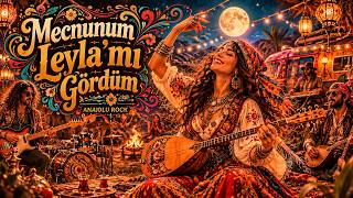 Mecnunum Leyla’mı Gördüm Anadolu Psychedelic Rock