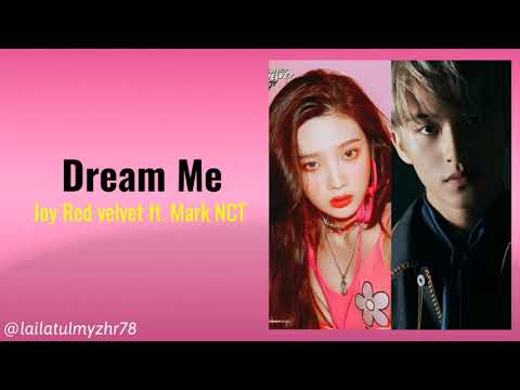 Joy (Red velvet) ft. Mark (NCT). 나라는 꿈 (Dream me), Lyric offical. The Gost Detective Ost Part.6