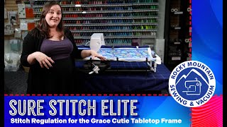 Grace Sure Stitch Elite Stitch Regulation