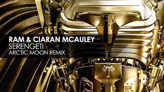 Video thumbnail of "RAM & Ciaran McAuley - Serengeti (Arctic Moon Remix)"