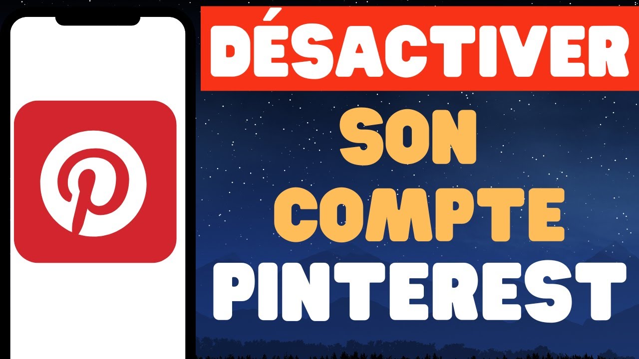 Comment Faire Pour Désactiver Son Compte Pinterest Après L'avoir Supprimé
