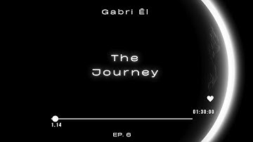 Gabri El - The Journey EP. 6 (Tech House Live DJ Set)