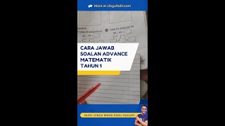 Cara Jawab Soalan Advance Matematik Tahun 1