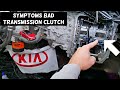 SYMPTOMS OF BAD TRANSMISSION CLUTCH,TRANSMISSION SLIPPING KIA OPTIMA FORTE SORENTO SPORTAGE SOUL RIO