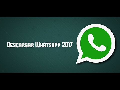 Descargar WhatsApp 2019 Gratis,  instalar la última versión de WhatsApp