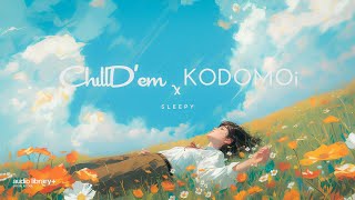Sleepy — ChillD'em & KODOMOi | Free Background Music | Audio Library Release