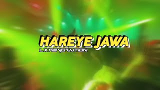 DJ HAREYE JAWA || JOVANTO LXR || REMIX 2K23