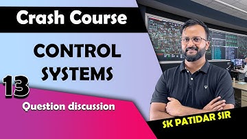 Lec 13 Question Discussion on Time Response Analysis||CRASH Course|| Control System ||GATE 2023