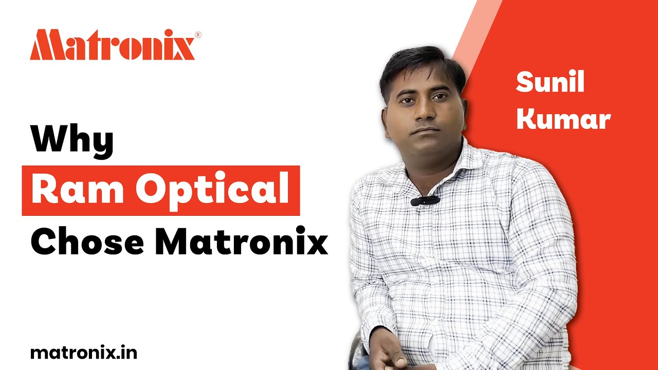 Why Ram Optical Trusts Matronix | Eye Clinic Testimonial & Equipment Review